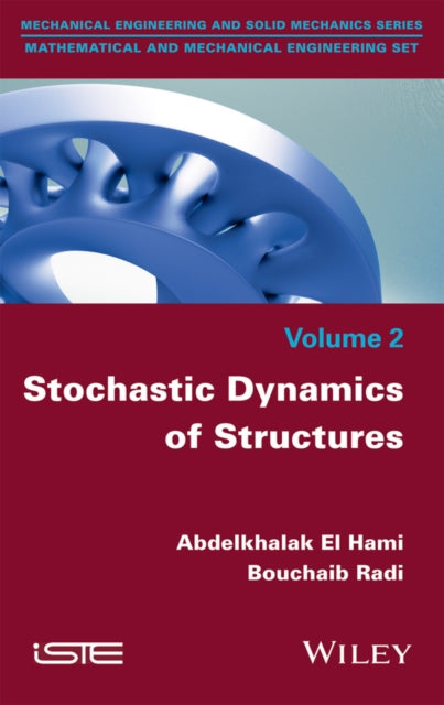 Book cover of: Stochastic Dynamics of Structures. By: Abdelkhalak El Hami