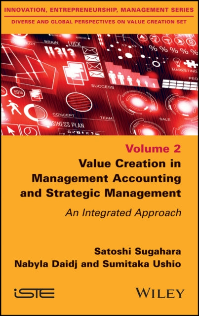 Book cover of: Value Creation in Management Accounting and Strategic Management. By: Satoshi Sugahara
