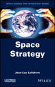 Book cover of: Space Strategy. By: Jean-Luc Lefebvre