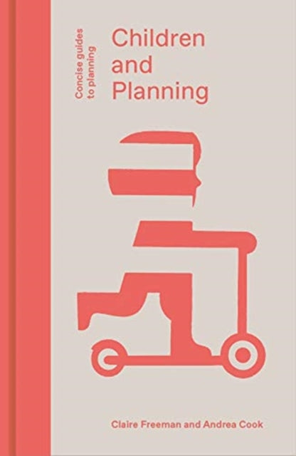 Book cover of: Children and Planning. By: Andrea Cook
