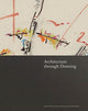 Book cover of: Architecture through Drawing. By: Niall Hobhouse