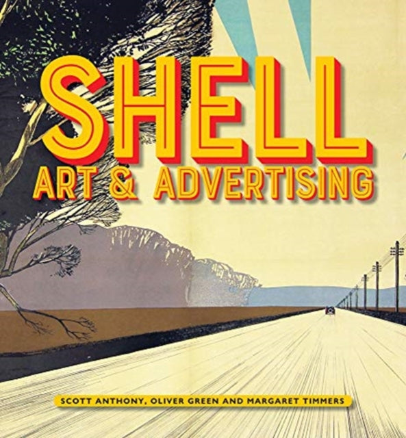 Book cover of: Shell Art & Advertising. By: Scott Anthony