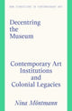 Book cover of: Decentring the Museum. By: MONTMANN