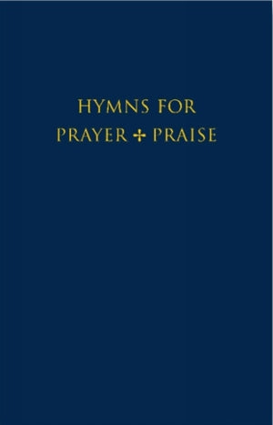 Hymns for Prayer and Praise