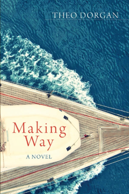 Book cover of: Making Way. By: Theo Dorgan