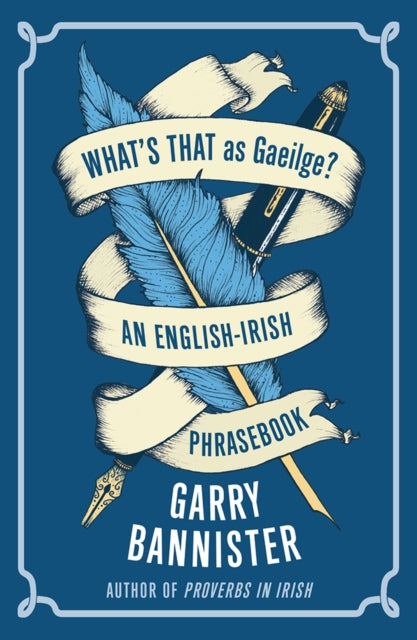 Book cover of: What's That as Gaeilge. By: Garry Bannister
