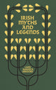 Book cover of: Irish Myths and Legends. By: Augusta Gregory