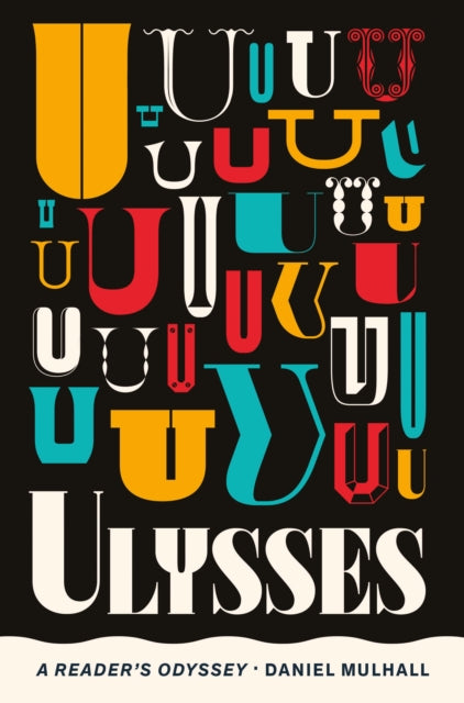 Book cover of: Ulysses. By: Daniel Mulhall
