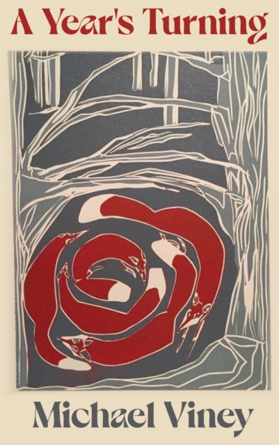 Book cover of: Year's Turning. By: Michael Viney