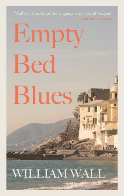 Book cover of: Empty Bed Blues. By: William Wall