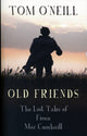 Book cover of: Old Friends. By: Tom O'Neill
