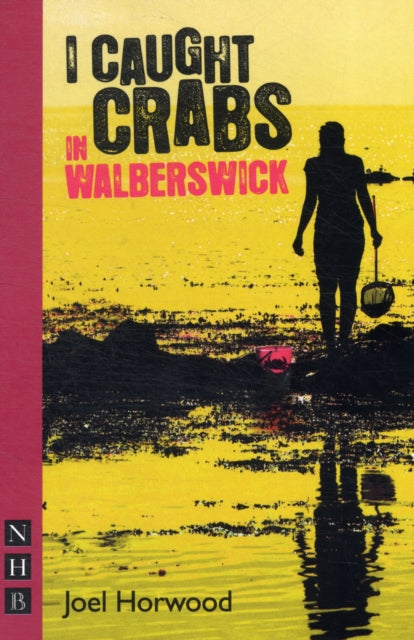 Book cover of: I Caught Crabs in Walberswick. By: Joel Horwood