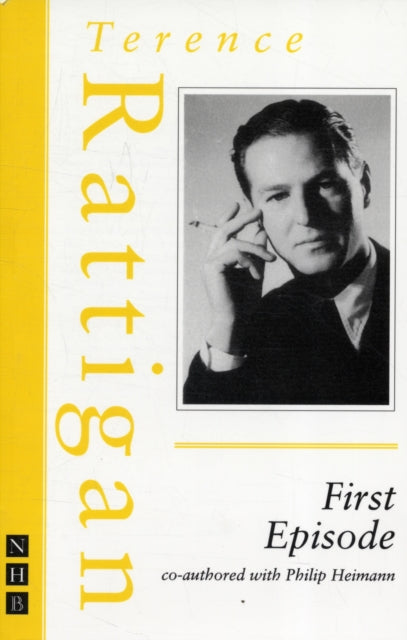 Book cover of: First Episode. By: Terence Rattigan