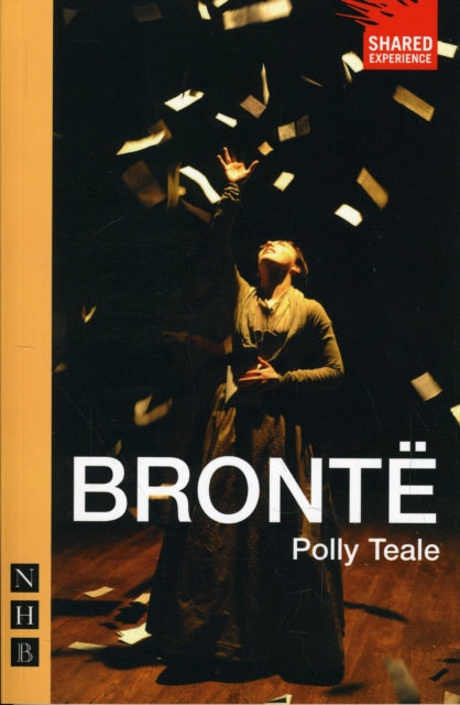 Book cover of: Bronte (NHB Modern Plays). By: Polly Teale