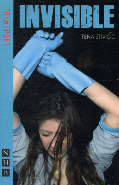 Book cover of: Invisible. By: Tena Štivičić