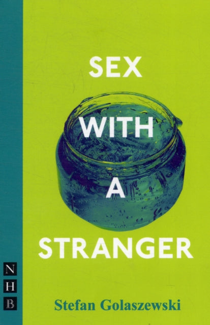 Book cover of: Sex with a Stranger. By: Stefan Golaszewski