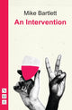 Book cover of: Intervention. By: Mike Bartlett