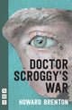 Book cover of: Dr Scroggy's War. By: Howard Brenton