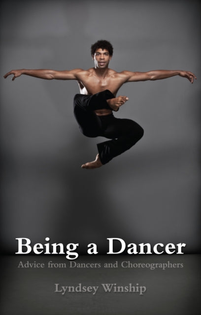 Book cover of: Being a Dancer. By: Lyndsey Winship