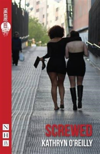 Book cover of: Screwed. By: Kathryn O'Reilly