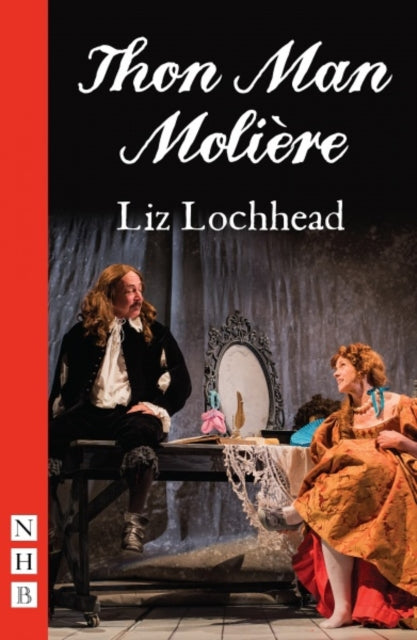 Book cover of: Thon Man Moliere. By: Liz Lochhead