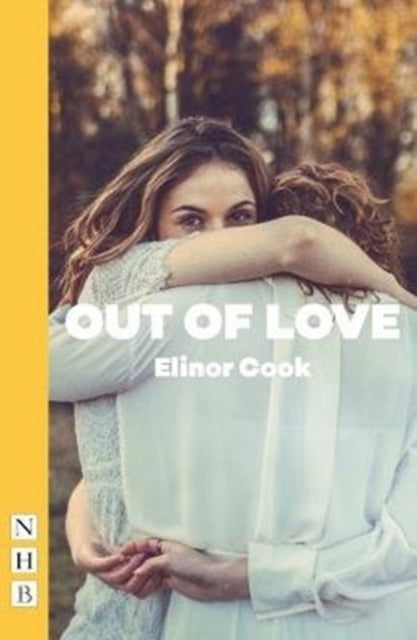 Book cover of: Out of Love. By: Elinor Cook