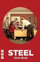 Book cover of: Steel. By: Chris Bush