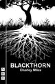 Book cover of: Blackthorn. By: Charley Miles
