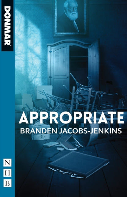 Book cover of: Appropriate. By: Branden Jacobs-Jenkins