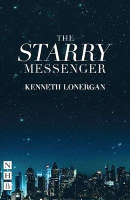 Book cover of: Starry Messenger. By: Kenneth Lonergan
