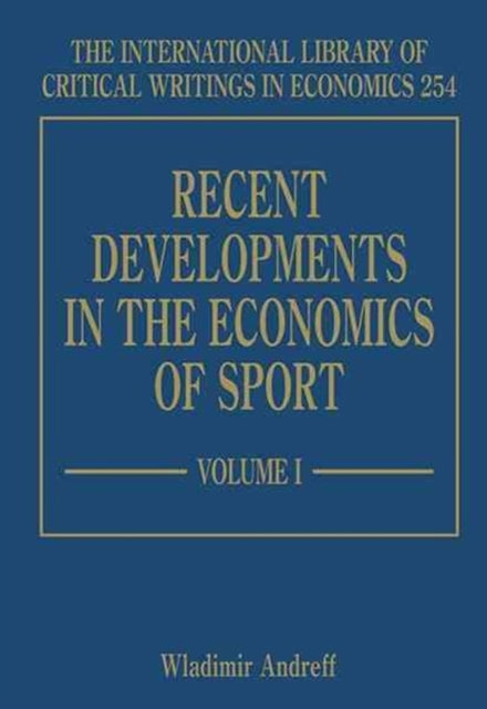 Book cover of: Recent Developments in the Economics of Sport. By: Wladimir Andreff