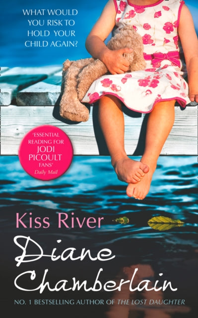 Book cover of: Kiss River. By: Diane Chamberlain