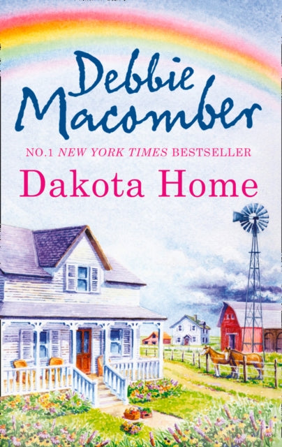 Book cover of: Dakota Home. By: Debbie Macomber