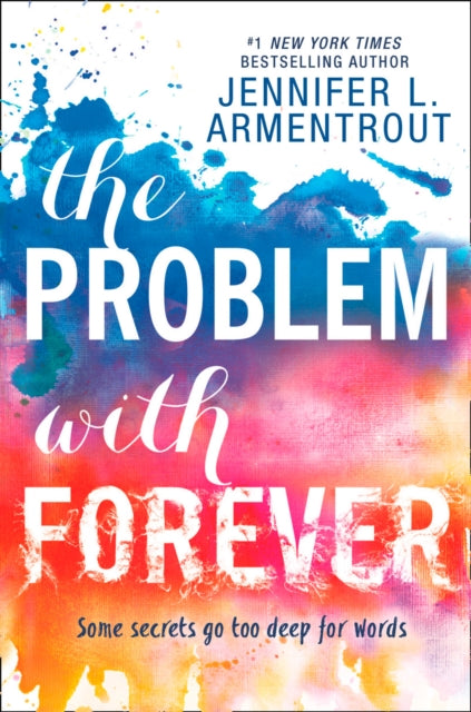 Book cover of: Problem With Forever. By: Jennifer L. Armentrout