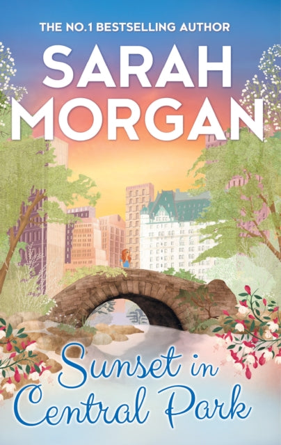 Book cover of: Sunset In Central Park. By: Sarah Morgan