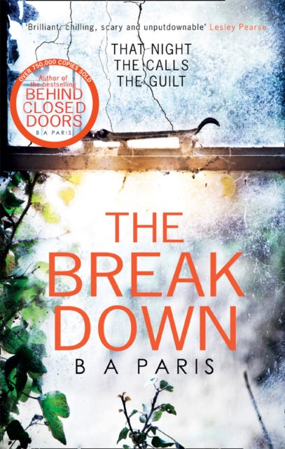 Book cover of: Breakdown. By: B.A. Paris