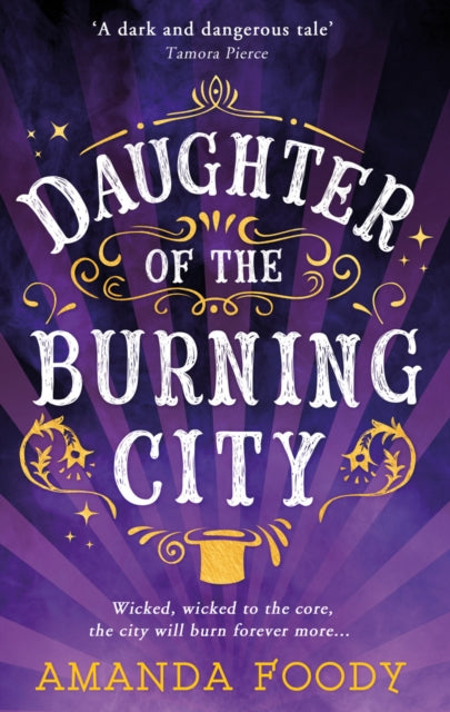 Book cover of: Daughter Of The Burning City. By: Amanda Foody