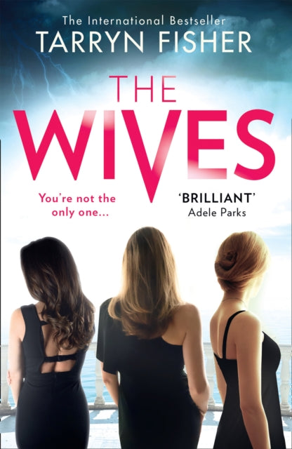 Book cover of: Wives. By: Tarryn Fisher