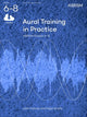Book cover of: Aural Training in Practice, ABRSM Grades 6-8, with audio. By: SCAIFE  NIGEL (AUTHO
