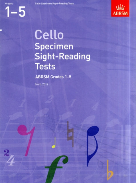 Book cover of: Cello Specimen Sight-Reading Tests, ABRSM Grades 1-5