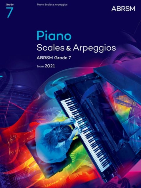 Book cover of: Piano Scales & Arpeggios, ABRSM Grade 7