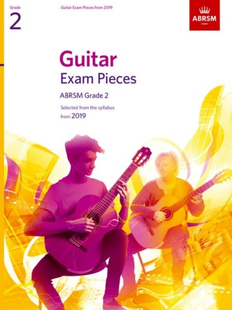 Book cover of: Guitar Exam Pieces from 2019, ABRSM Grade 2
