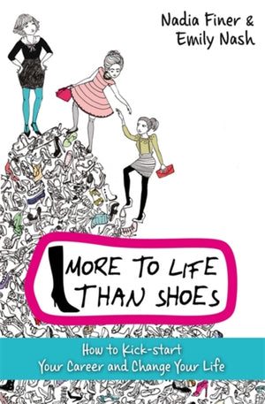 More To Life Than Shoes