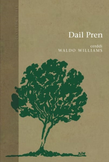 Book cover of: Cyfres Clasuron: Dail Pren. By: Waldo Williams
