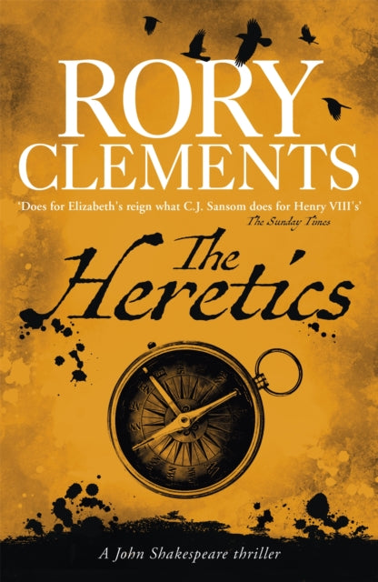Book cover of: Heretics. By: Rory Clements