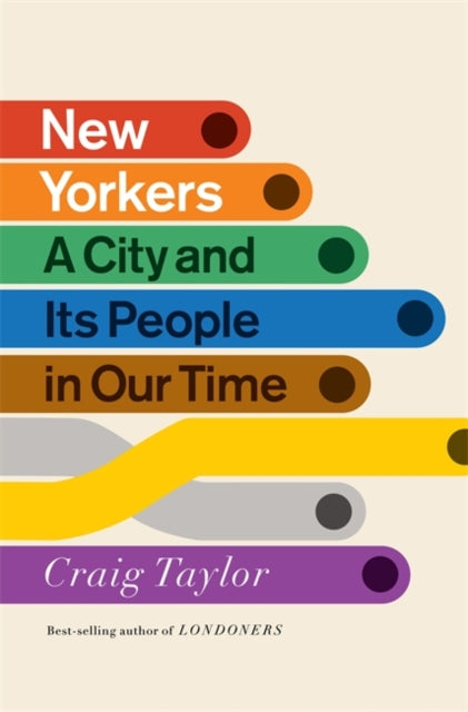 Book cover of: New Yorkers. By: Craig Taylor