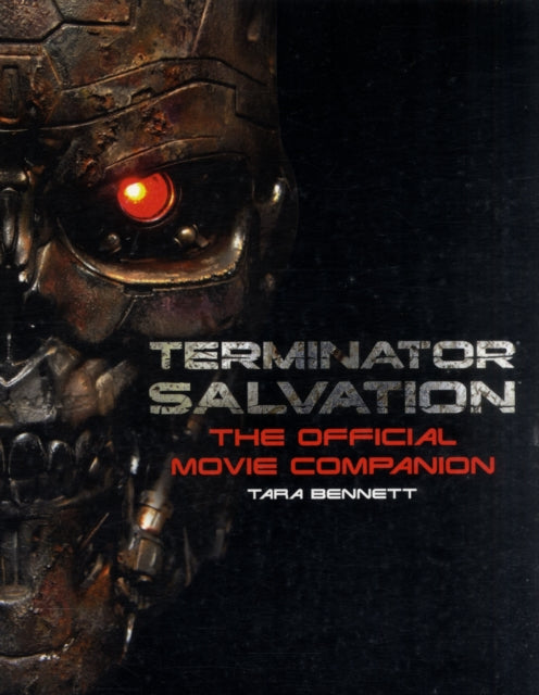 Book cover of: Terminator Salvation. By: Tara Bennett