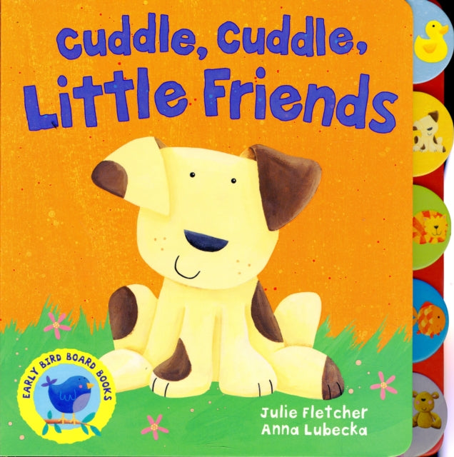 Book cover of: Cuddle, Cuddle Little Friends