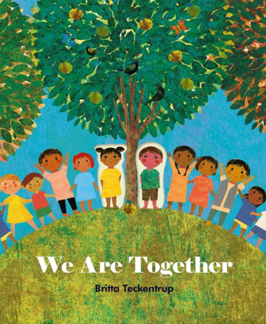 We Are Together 9781848578562 Britta Teckentrup