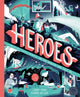 Book cover of: Heroes. By: Jonny Marx